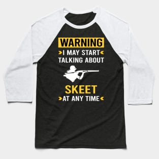 Warning Skeet Shooting Baseball T-Shirt